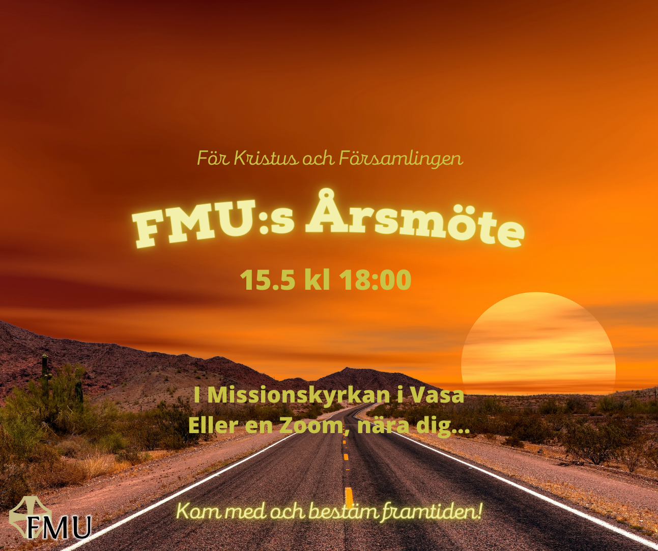 En bild med info om FMU:s årsmöte den 15 maj kl 18 i Missionskyrkan i Vasa